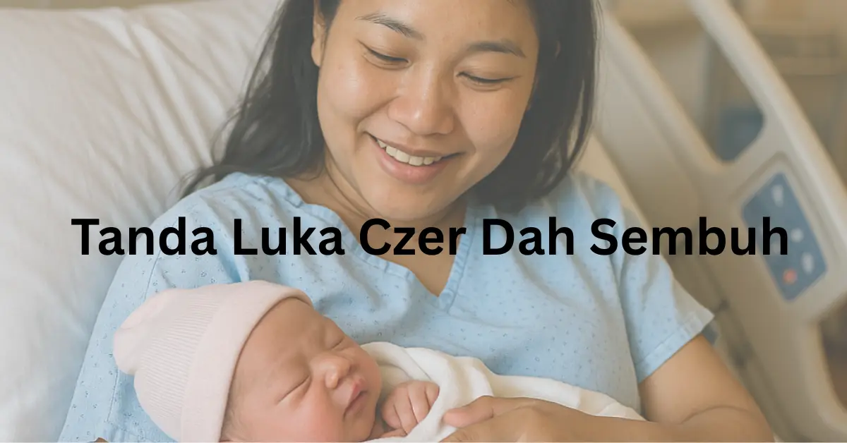 tanda luka czer dah sembuh