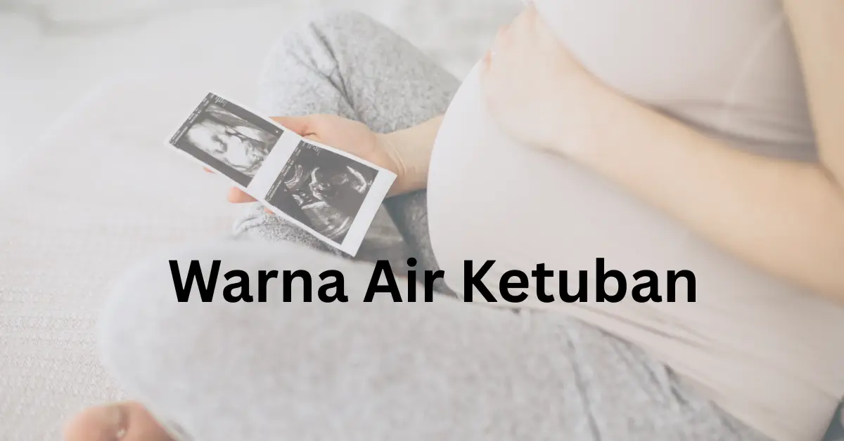 warna air ketuban