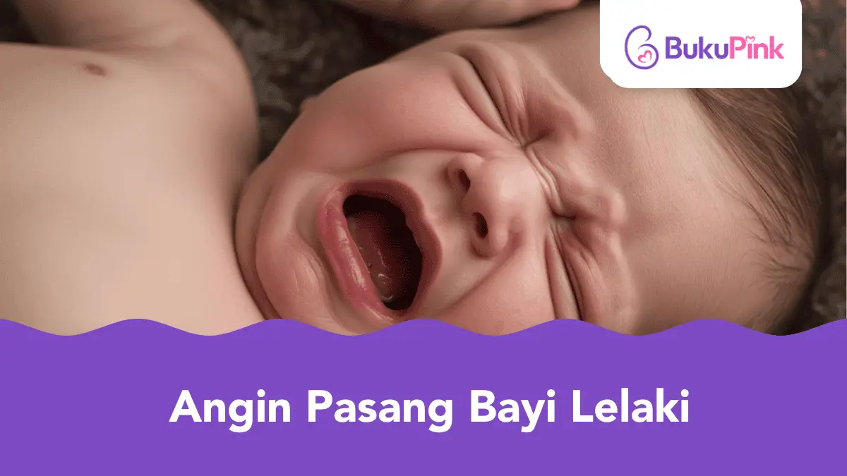angin pasang bayi lelaki
