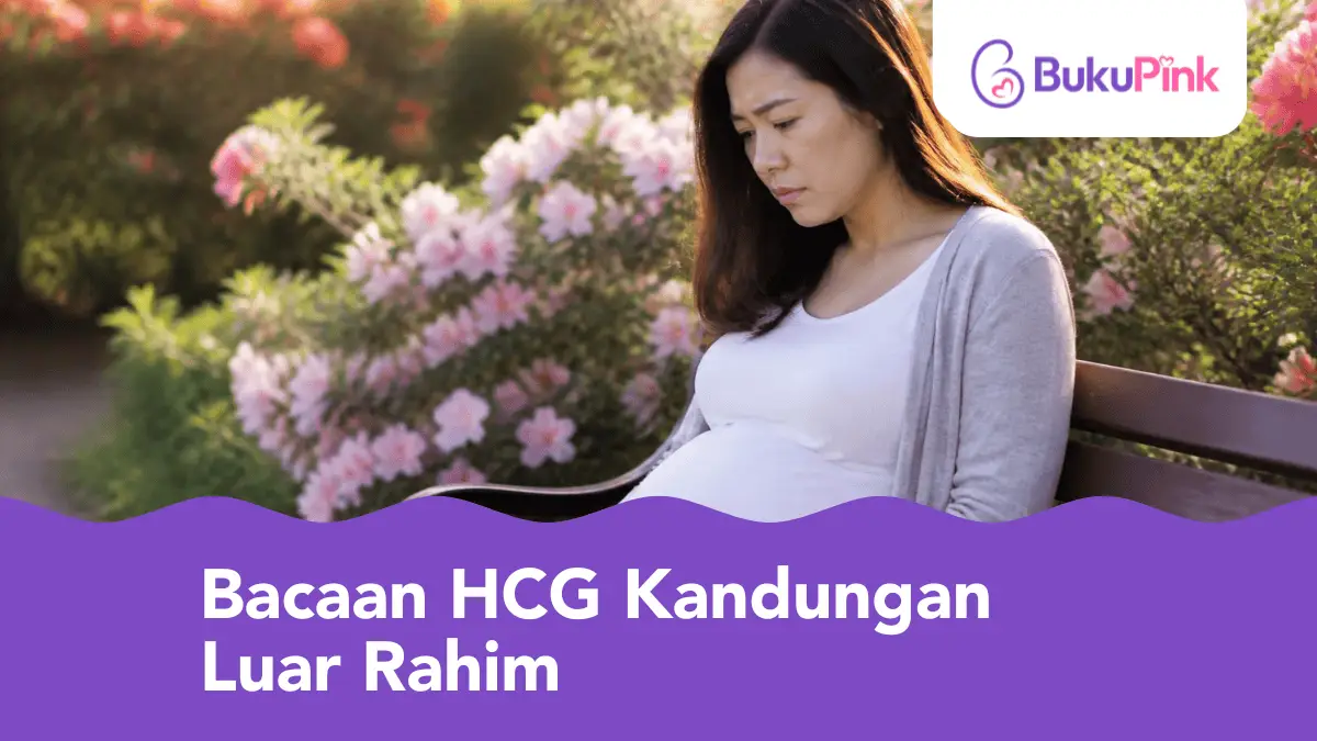 bacaan hcg kandungan luar rahim