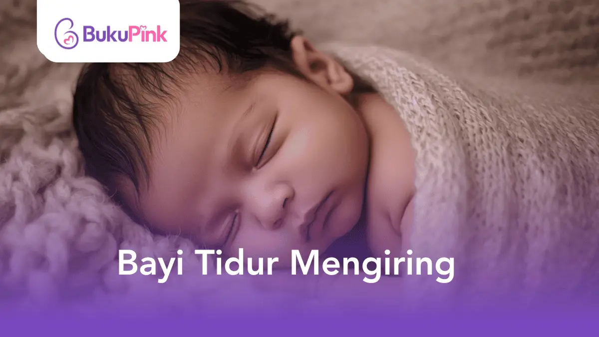 bayi tidur mengiring
