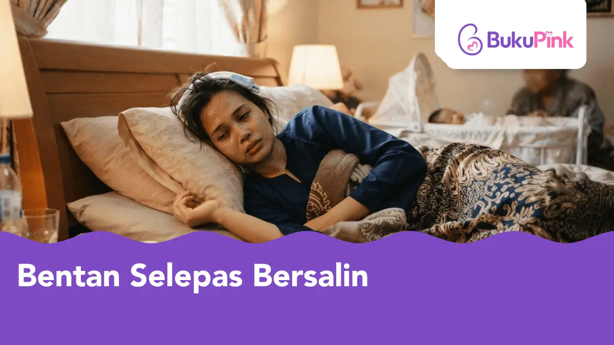 bentan selepas bersalin