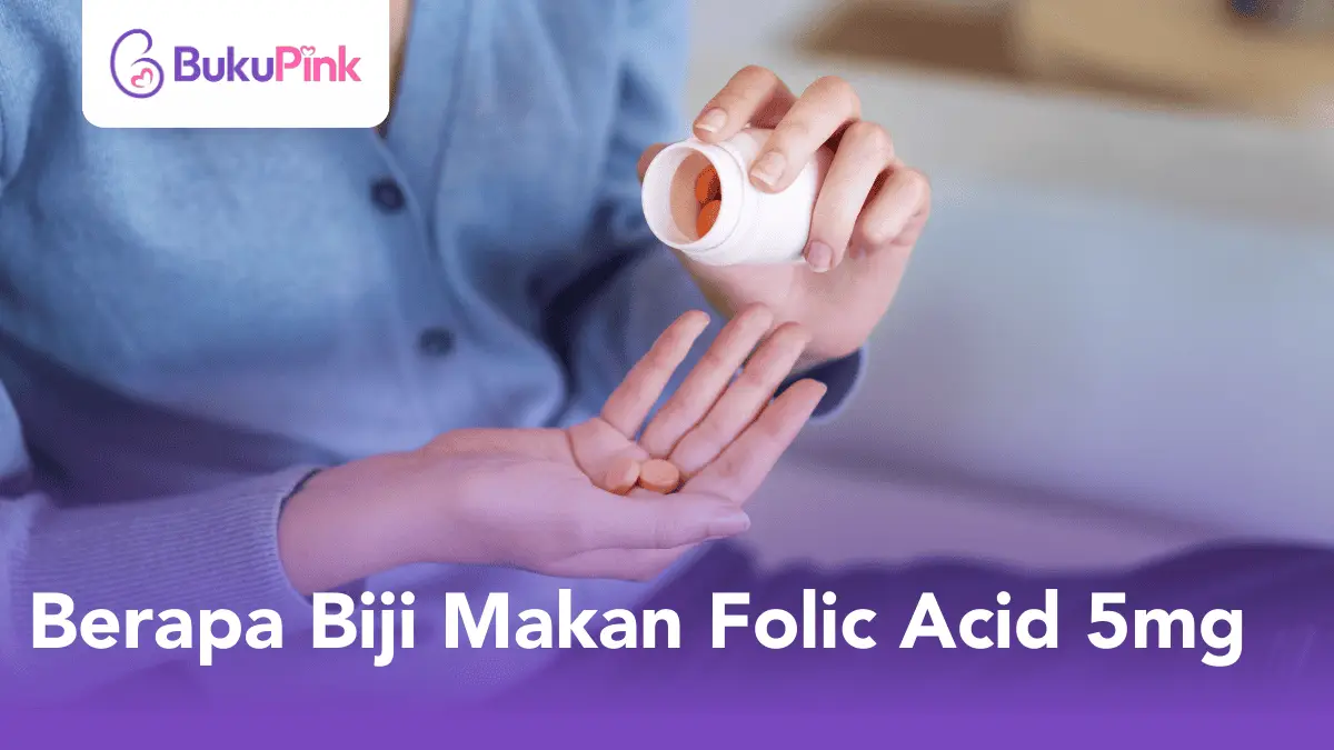 berapa biji makan folic acid 5mg