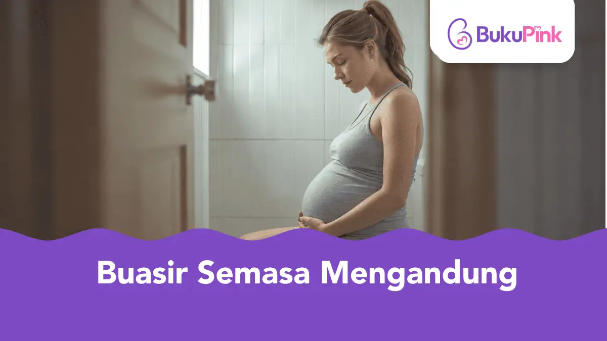 buasir semasa mengandung