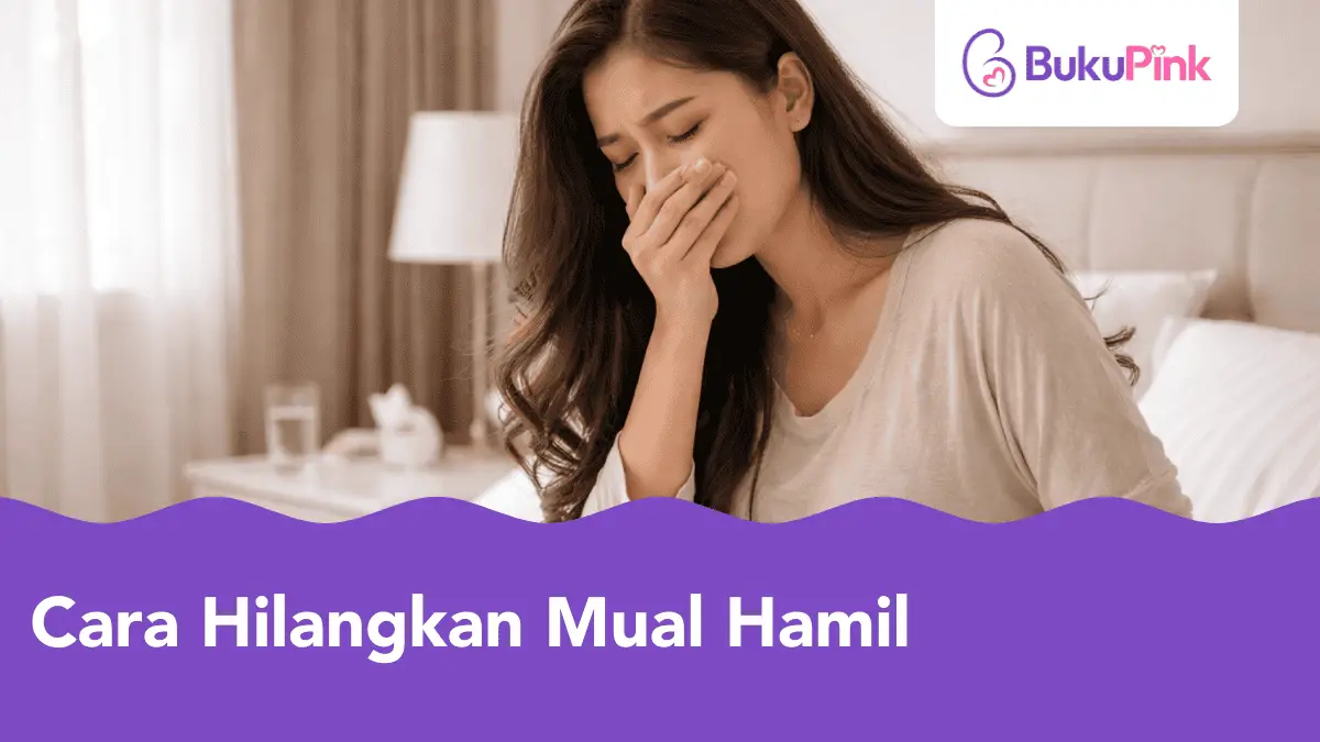 cara hilangkan mual hamil