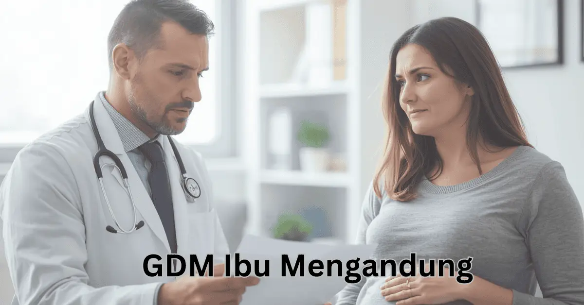 gdm ibu mengandung