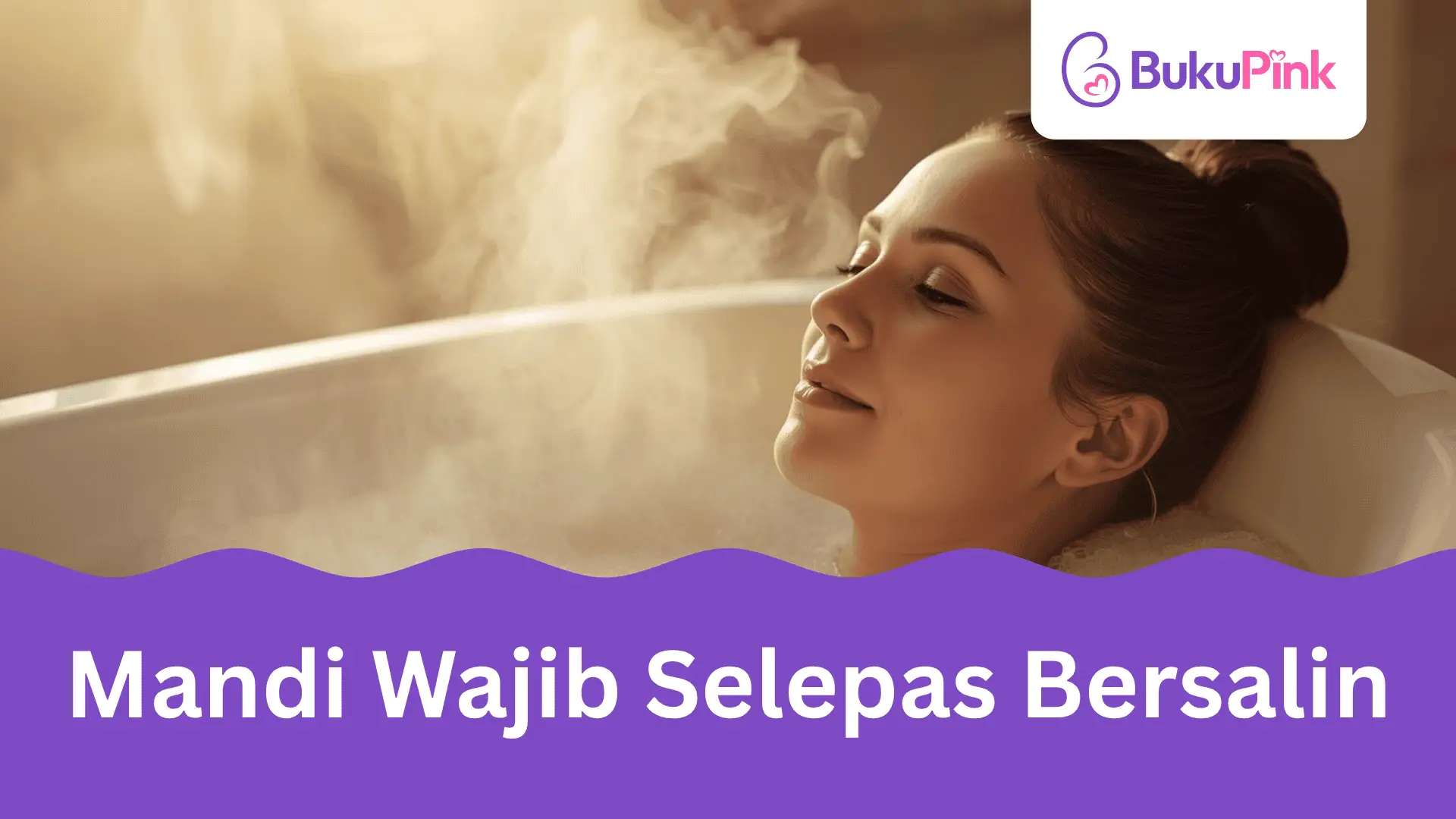 mandi wajib selepas bersalin