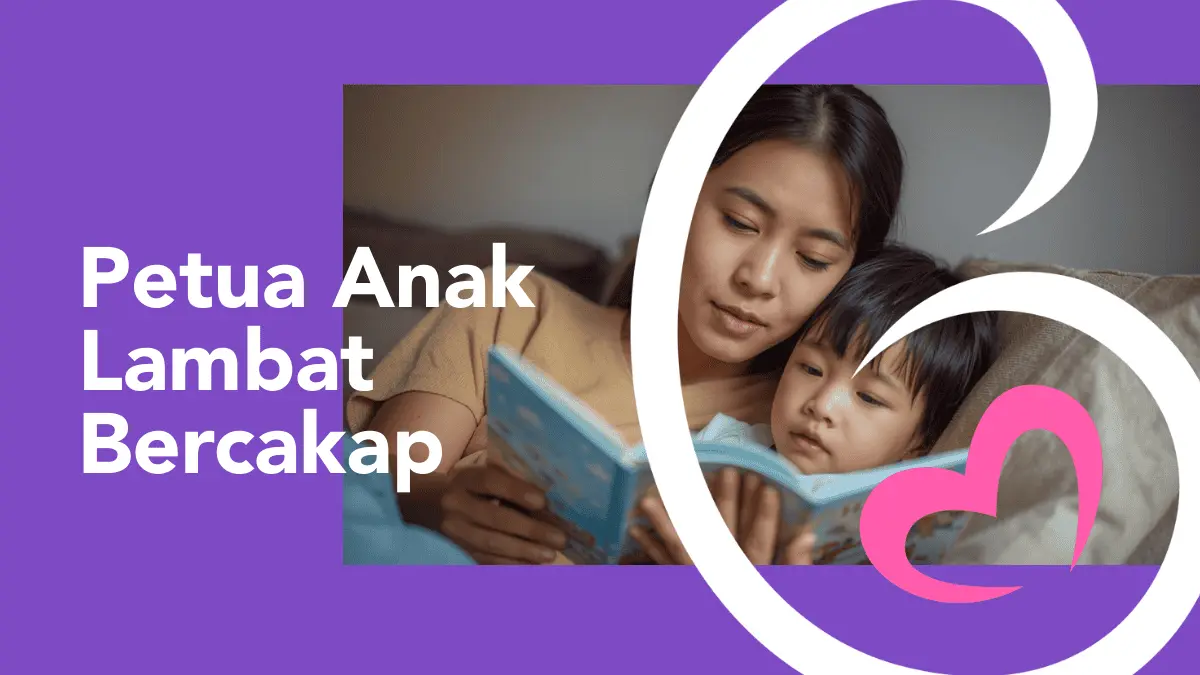 petua anak lambat bercakap