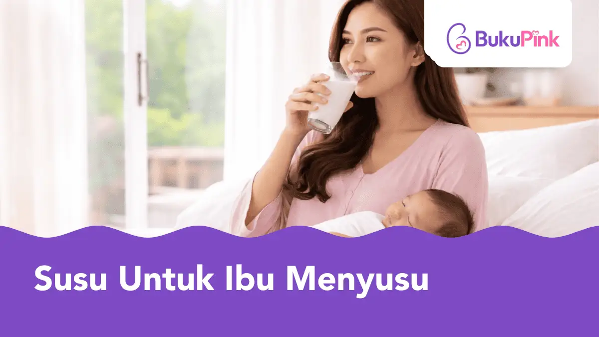 susu untuk ibu menyusu
