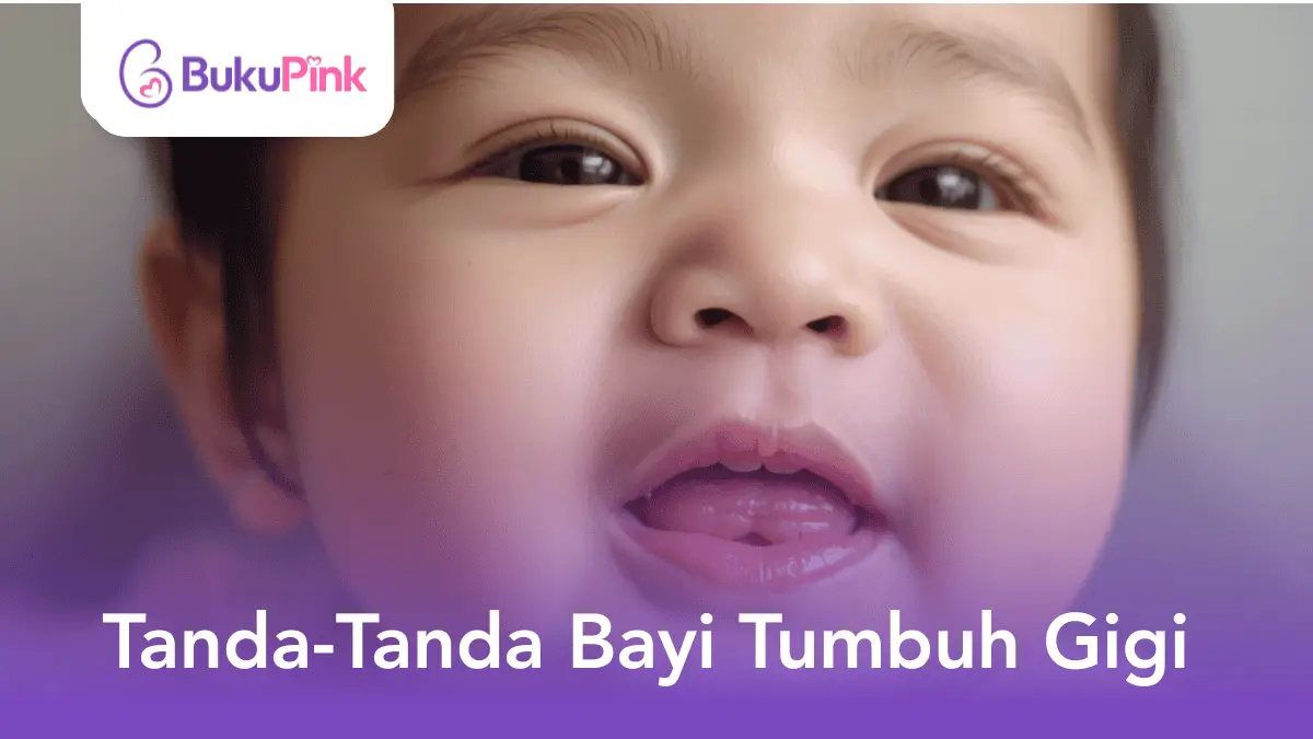 tanda-tanda bayi tumbuh gigi