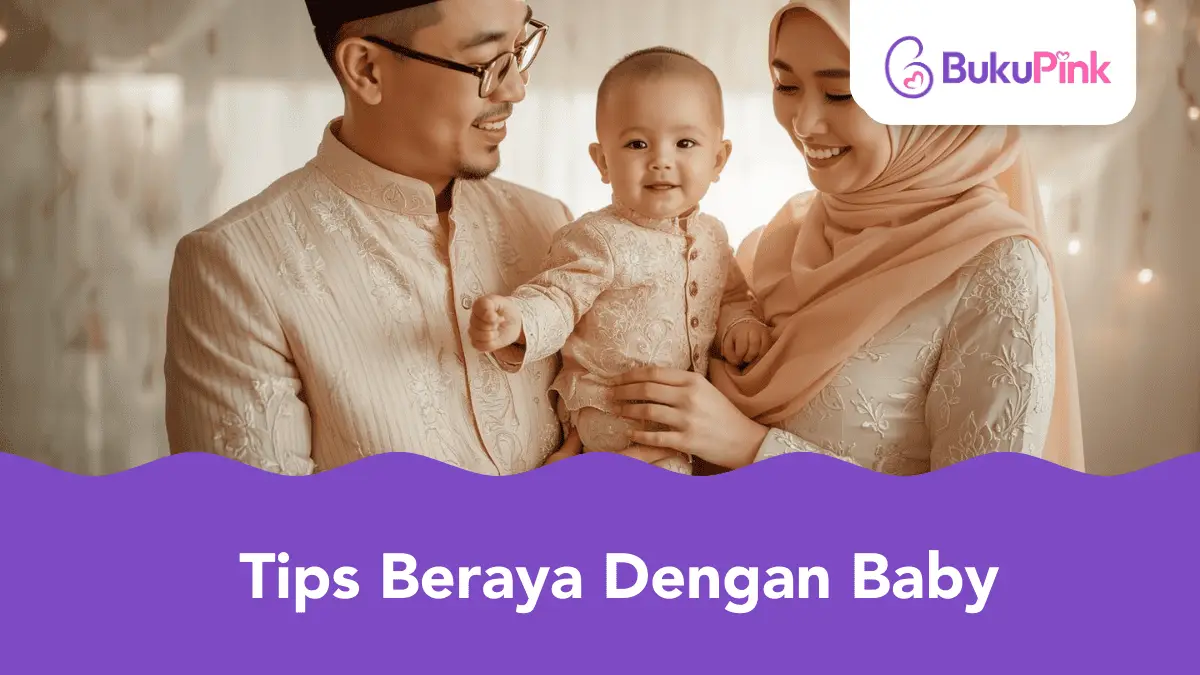 tips beraya dengan baby