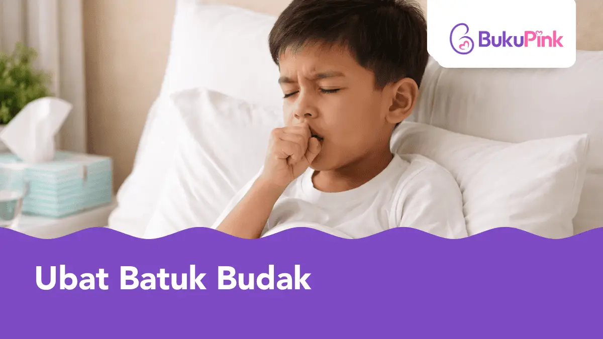 ubat batuk budak
