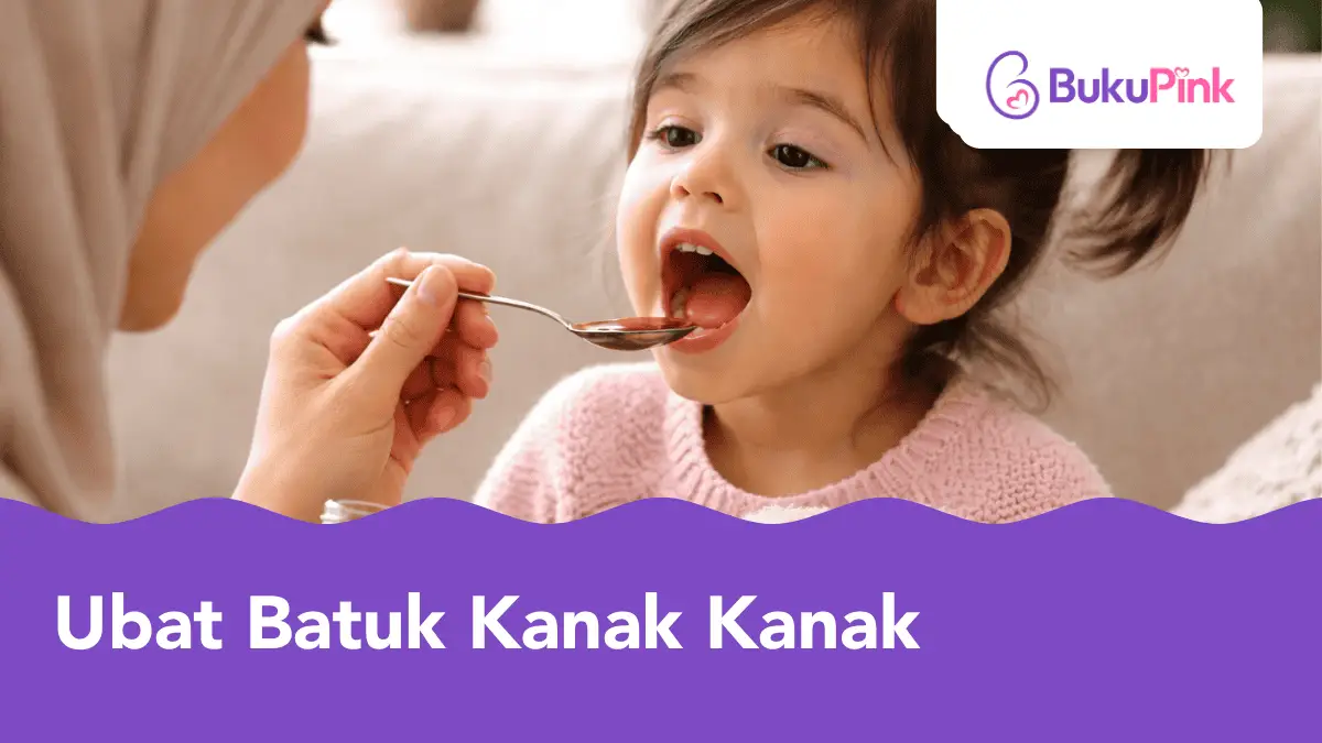 ubat batuk kanak kanak
