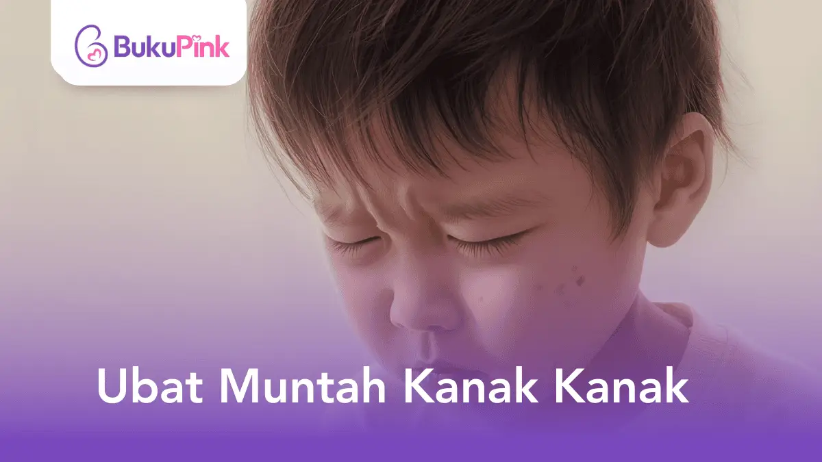 ubat muntah kanak kanak