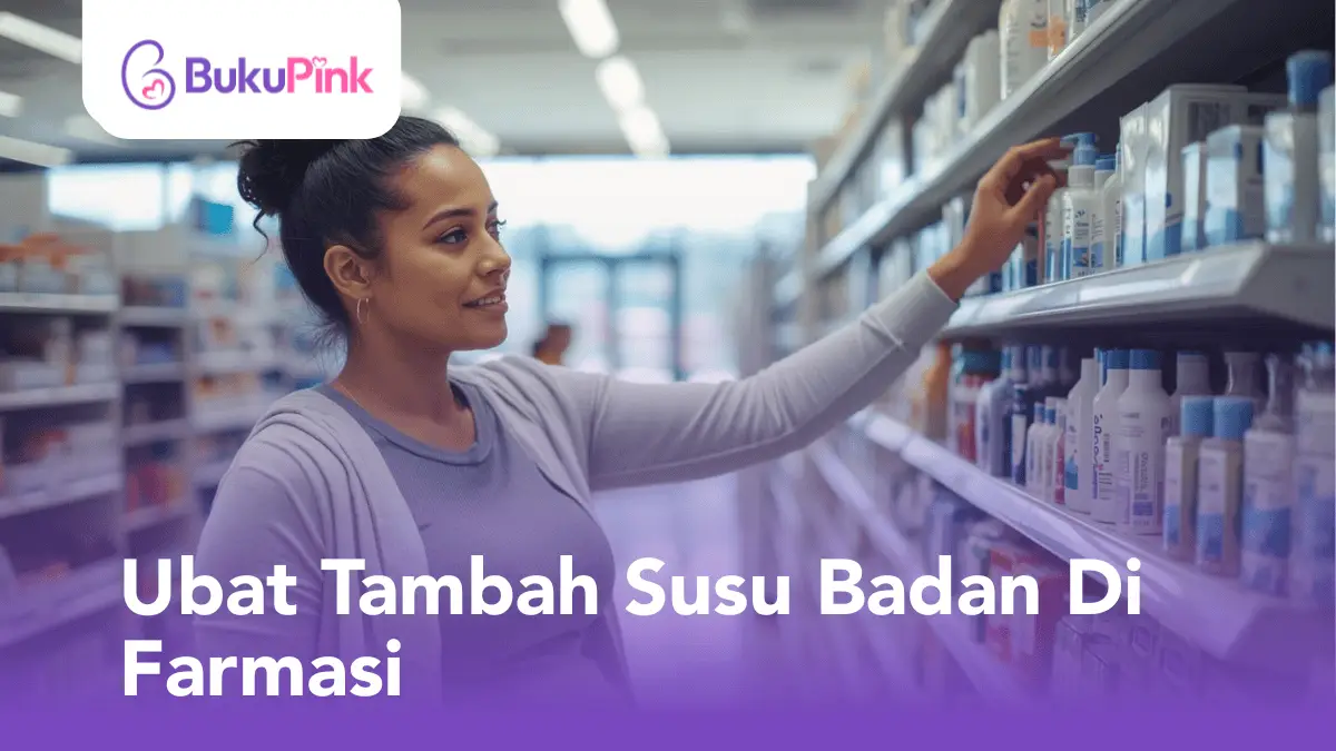 ubat tambah susu badan di farmasi