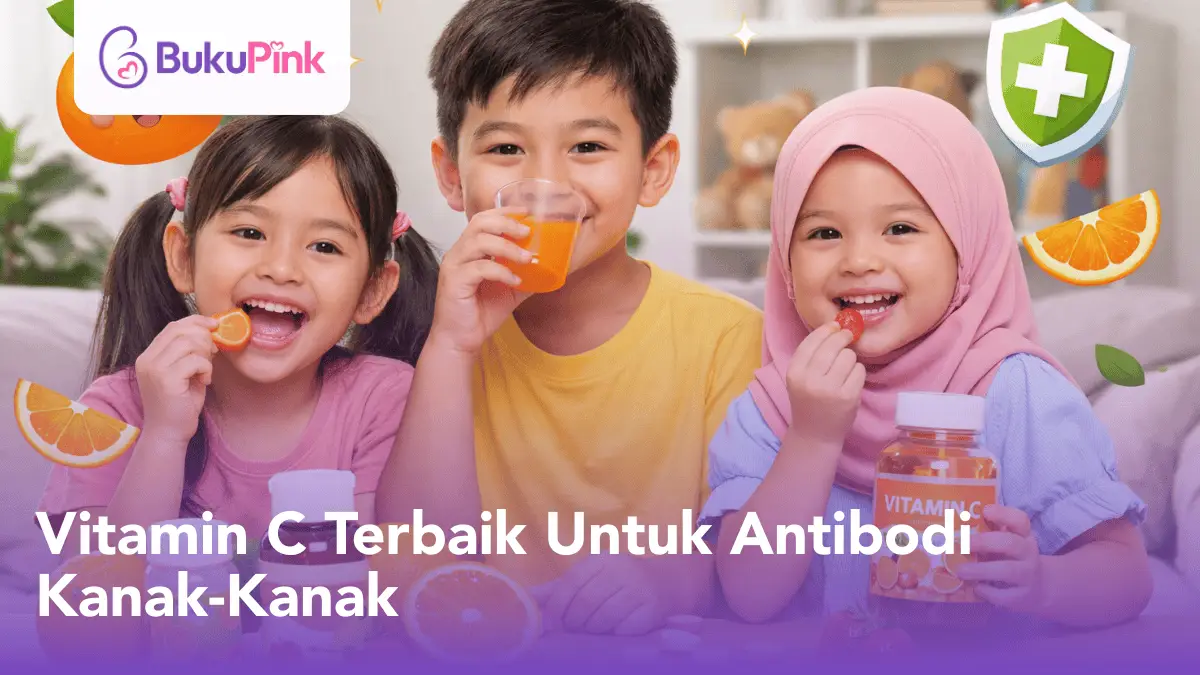 vitamin C terbaik untuk antibodi kanak-kanak