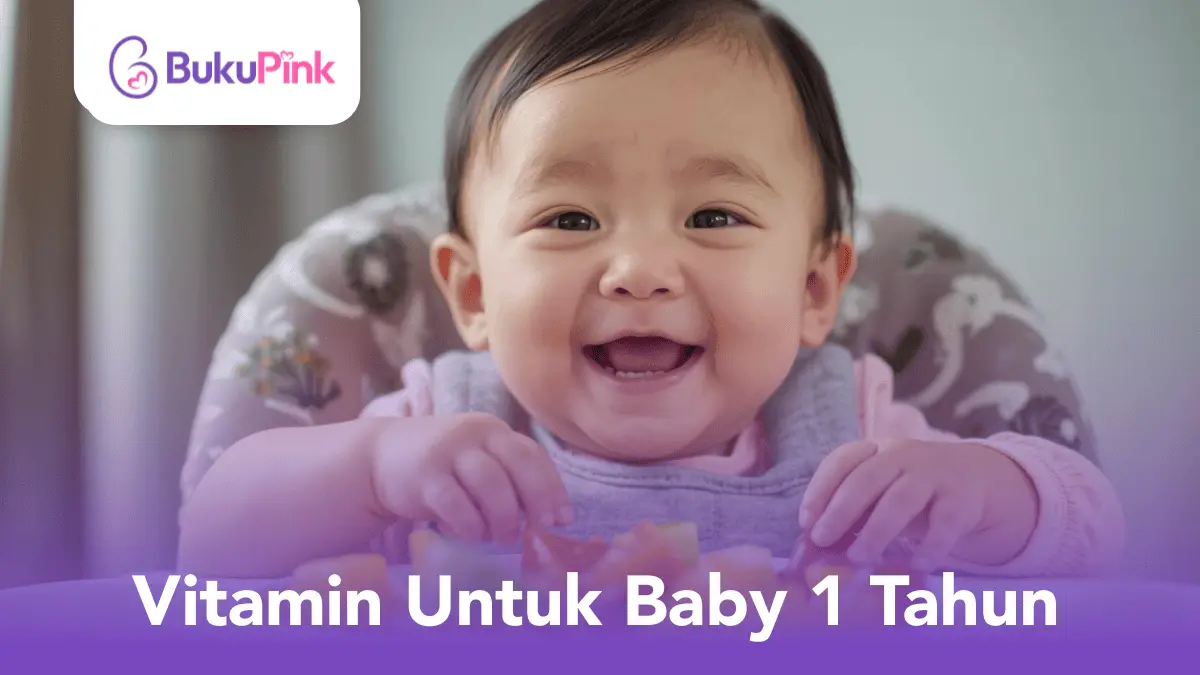 vitamin untuk baby 1 tahun
