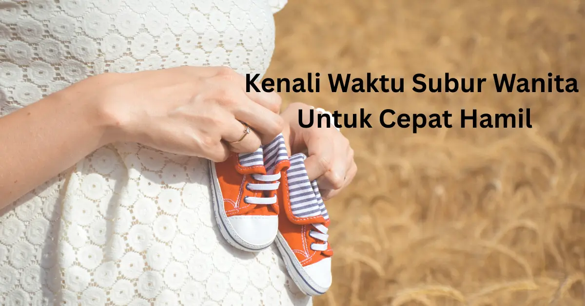 waktu subur wanita