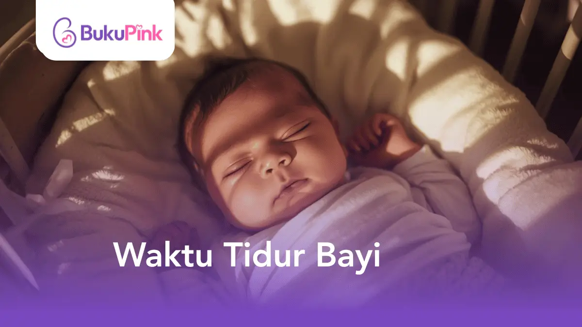 waktu tidur bayi