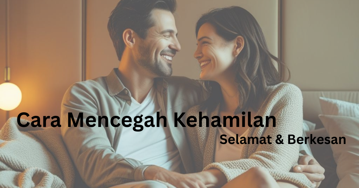 cara mencegah kehamilan