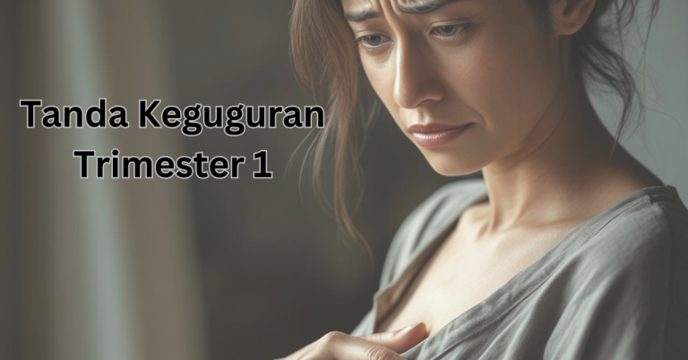tanda keguguran trimester 1