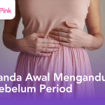 tanda awal mengandung sebelum period