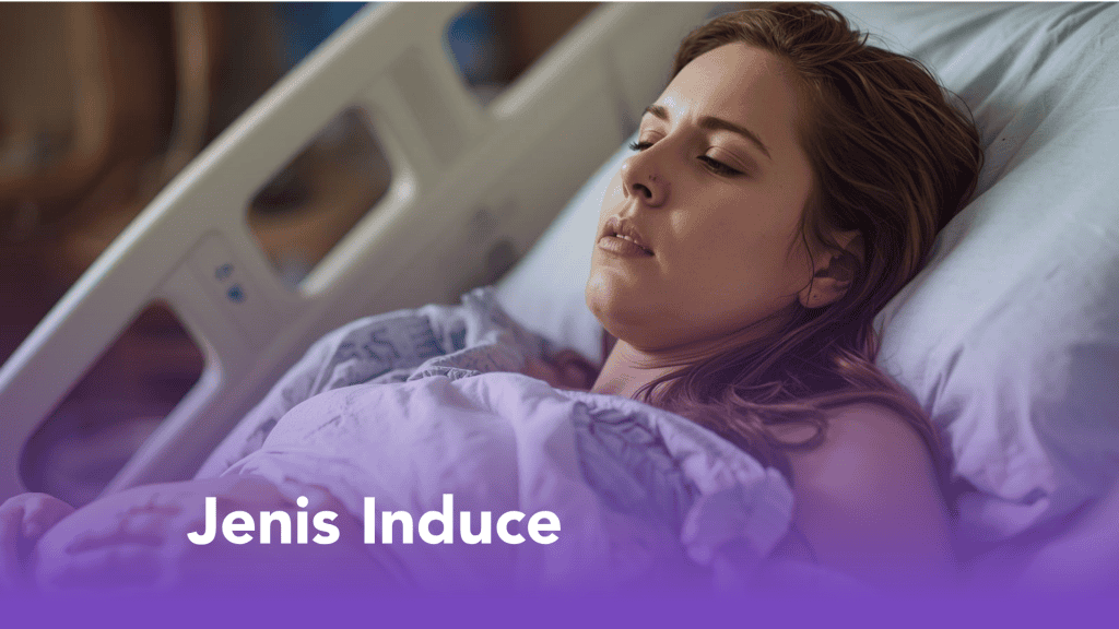 Jenis Induce: Fahami Proses, Jenis dan Cara Cepatkan Bukaan