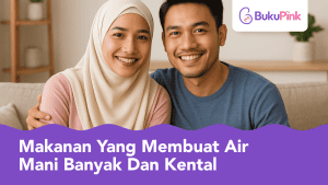 makanan yang membuat air mani banyak dan kental