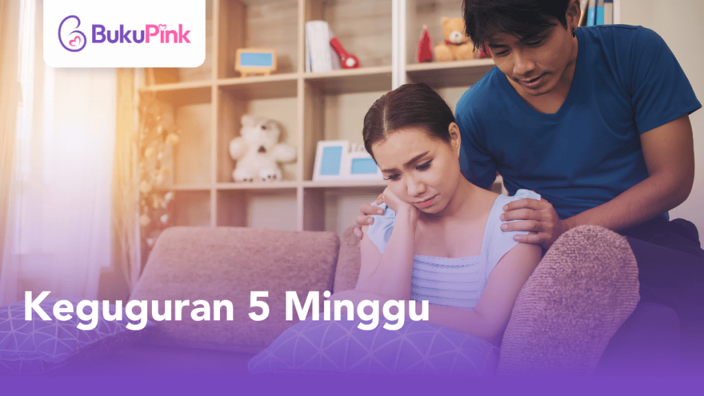 Punca & Simptom Keguguran 5 Minggu, Perlukah Berpantang Seperti Ibu Bersalin?