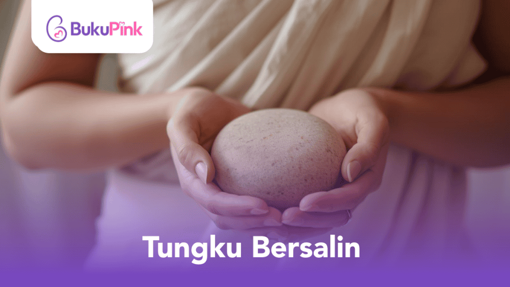 Tungku Bersalin: Jenis, Cara Guna & Tips Ibu Cepat Pulih