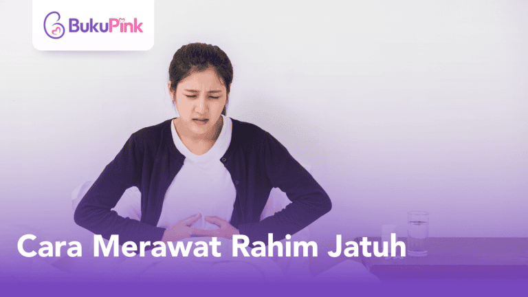 cara merawat rahim jatuh