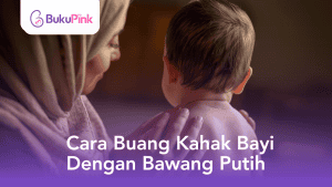 cara buang kahak bayi dengan bawang putih
