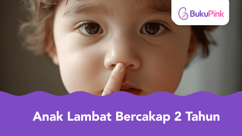 Anak 2 Tahun Lambat Bercakap? Ini Cara Bantu Anak Cepat Bertutur