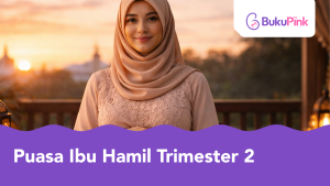 puasa ibu hamil trimester 2