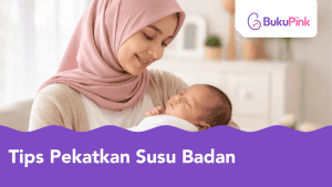 tips pekatkan susu badan