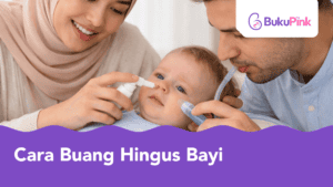 cara buang hingus bayi