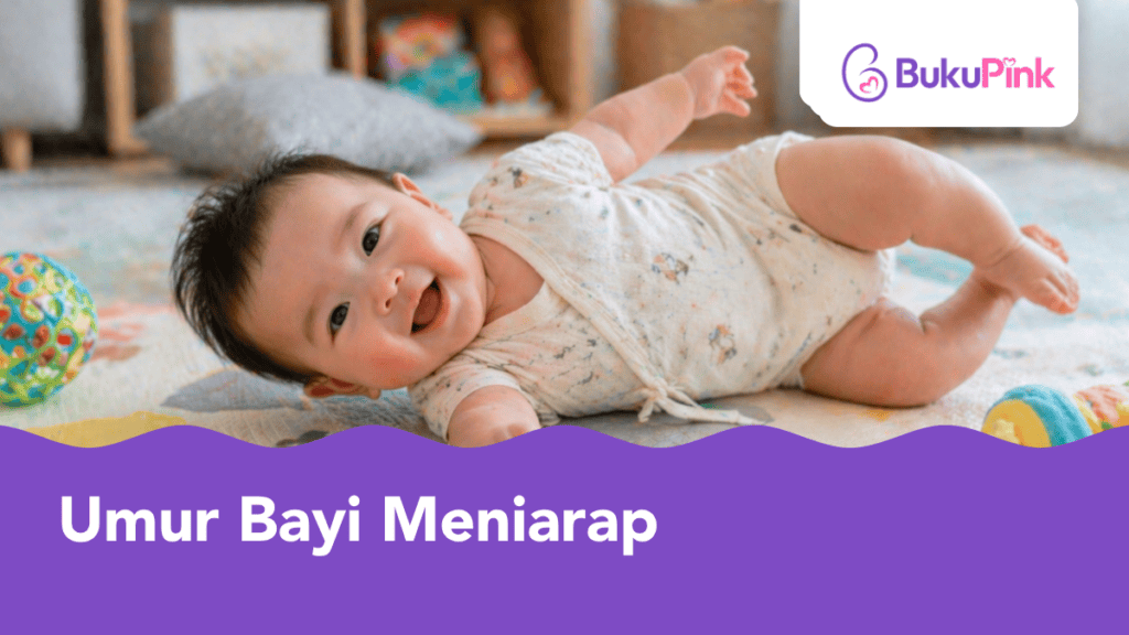 Umur Bayi Meniarap Yang Betul Mengikut Perkembangan, Normalkah Kalau Lambat?